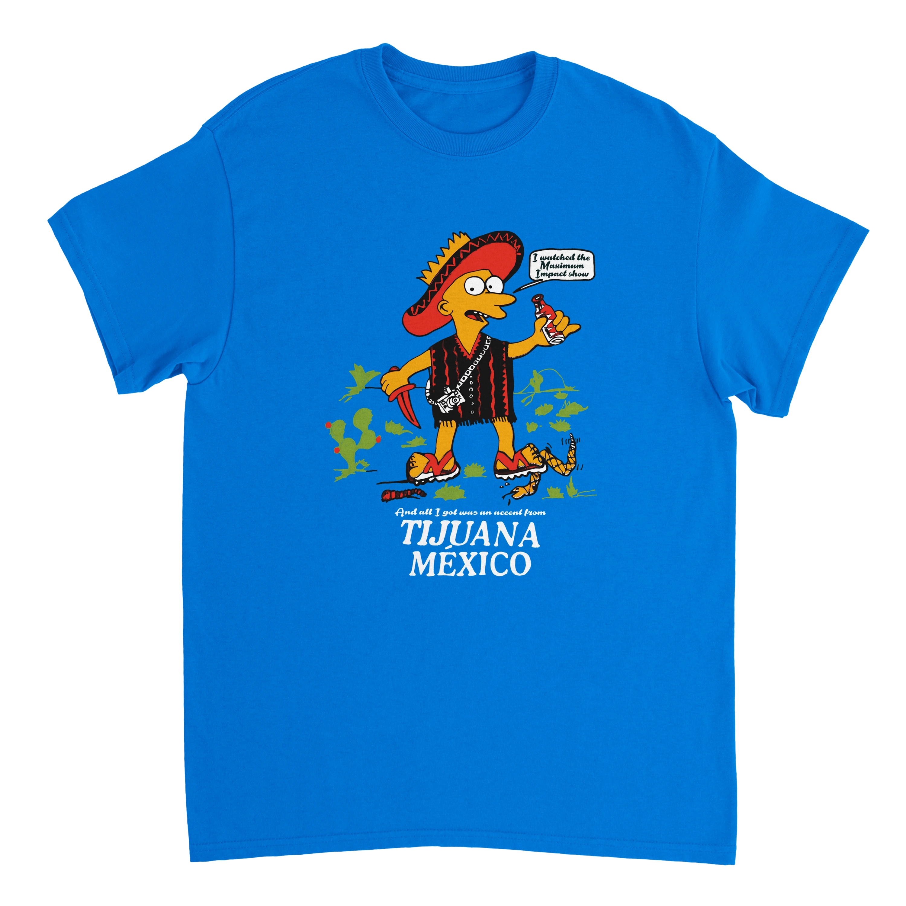 Tijuana Accent T-Shirt