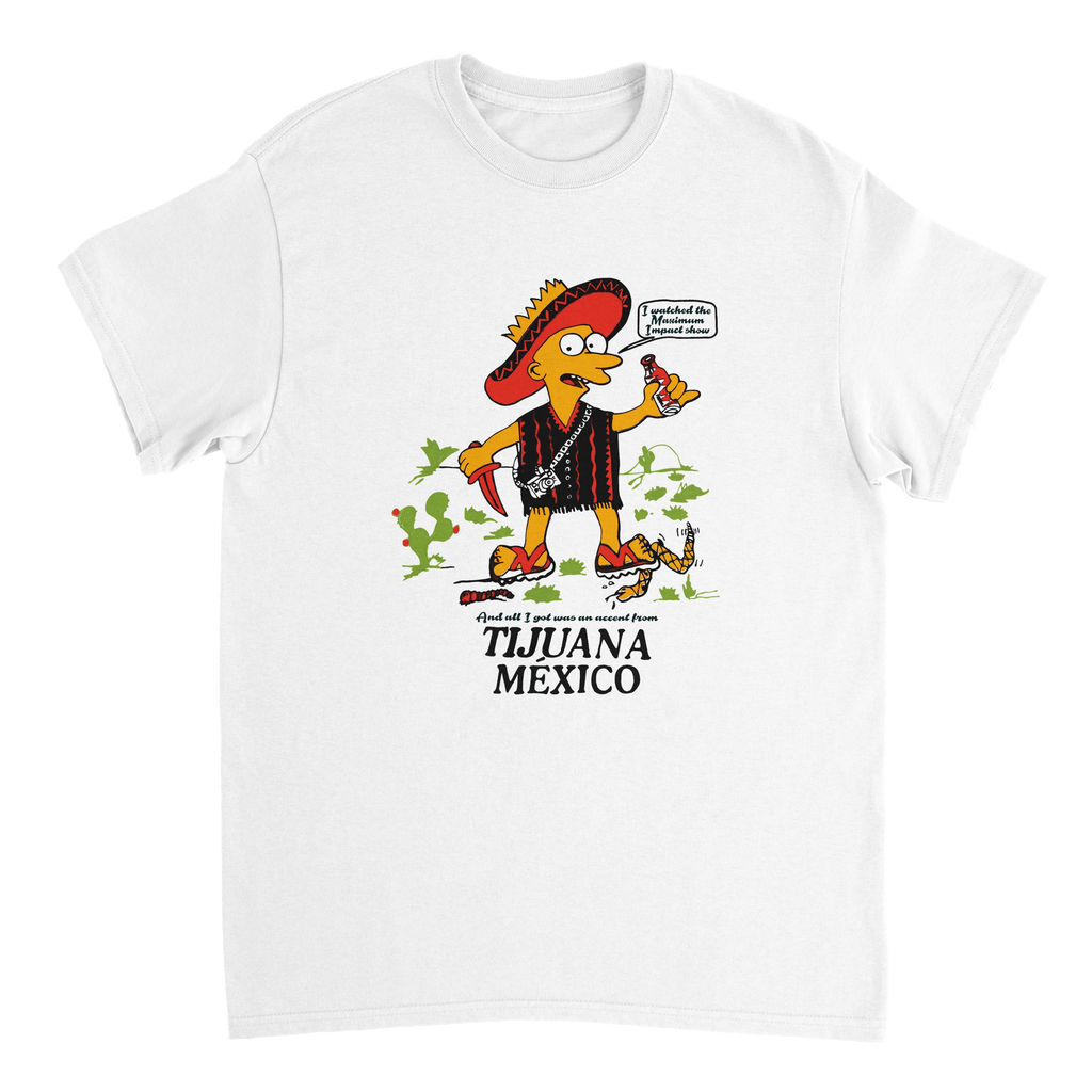 Tijuana Accent T-Shirt