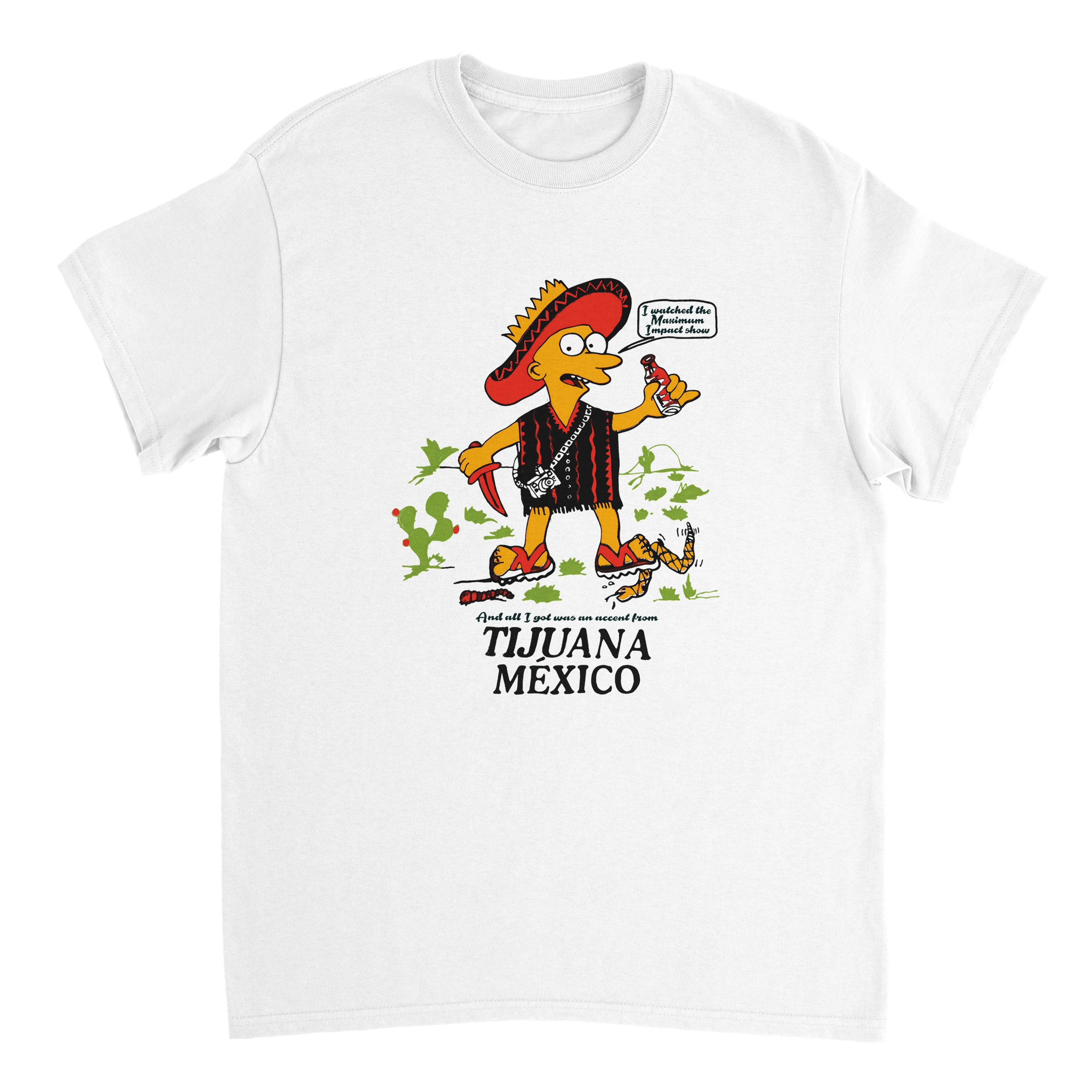 Tijuana Accent T-Shirt