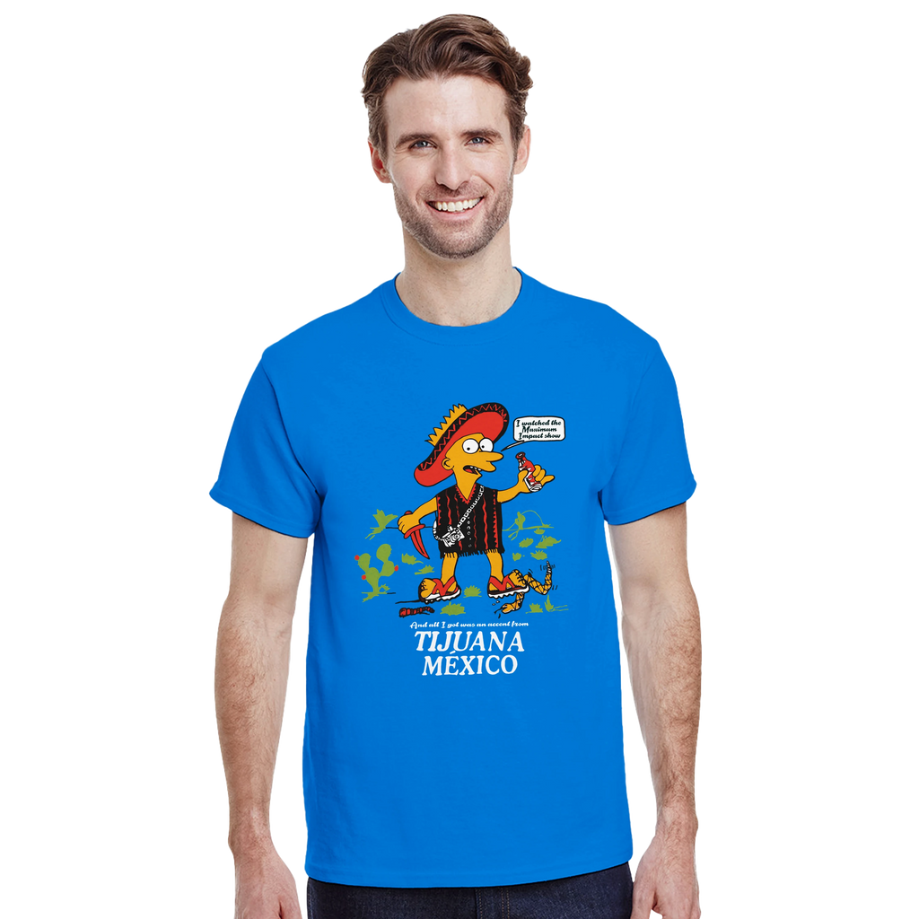 Tijuana Accent T-Shirt